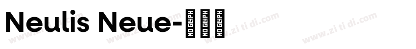 Neulis Neue字体转换